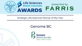 Strategic Life Sciences Partner of the Year - Genome BC