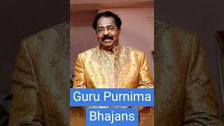 Guru Purnima Bhajans