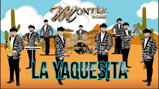 La Yaquesita - Montez De Durango (Video Oficial)