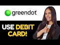 HOW TO USE GREEN DOT VISA DEBIT CARD 2024! (1 MIN)