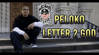 PELOKO- LETTER 2 GOD ...SHOT BY @KAEROYALFILMS_2.0