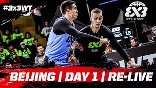 Re-Live - FIBA 3x3 World Tour Bloomage Beijing Final 2017 - Day One - Beijing, China