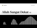 Allah Sangat Dekat (v2) - Albali Music