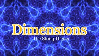 MOS : Dimensions & The String Theory