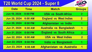 T20 World Cup 2024 Super 8 Schedule and TimeTable | ICC T20 World Cup 2024 Super 8 Date