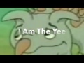 I Am The Yee? (Ultamate Song Meets Yee!)