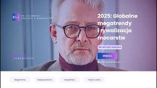 #139 Dr Witold Sokała - Bezpieczeństwo 2025: Globalne megatrendy i rywalizacja mocarstw