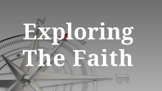 Exploring the Faith | Common Threads