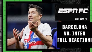 FULL REACTION! Barcelona vs. Inter Milan Champions League match 👀🍿 | ESPN FC