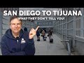 San Diego to Tijuana for travel photography by foot: WHAT THEY DON'T TELL YOU!