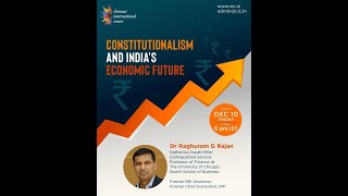 Constitutionalism And India's Economic Future | CIC