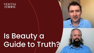 Is Beauty a Guide to Truth? A Physicist and a Philosopher Discuss Some Big Questions