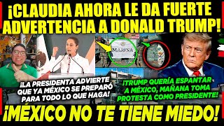 DOMINGAZO! TRUMP IMPRESIONADO ¡CLAUDIA SHEINBAUM LE ADVIERTE! MÉXICO ¡NO TE TIENE MIEDO! ¡VAMOS!