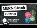 MERN Stack Tutorial #11 - Adding React Context