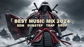 Best Music Mix 2024 🔥 EDM | Dubstep | Trap | Epic Drops