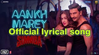 Simmba -Aankh Marey official lyrical song\Ranveer singh
