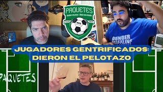 Paquetes 5x20 | Jugadores gentrificados (I): pegaron el pelotazo y después se hundieron