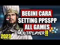 Penjelasan detail cara multiplayer/mabar ppsspp - SETTING UNTUK SEMUA GAME PPSSPP MULTIPLAYER