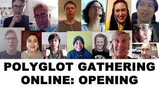 Polyglot Gathering Online: Opening Day
