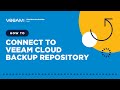 How to Connect to Veeam Cloud Backup Repository