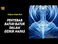 PENYEBAB BATUK-BATUK DALAM DZIKIR NAFAS | Andy Firmansyah - Kata Jiwa