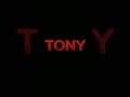 TONY TONY TONYY