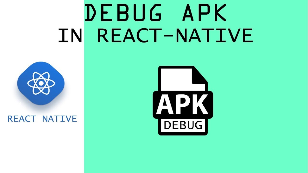 Generate A Debug Apk In React Native In 2023 - YouTube