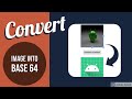 Convert Image to Base64 in Android | AndyBugs