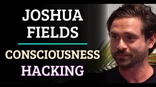 Simulation #466 Joshua Fields - Consciousness Hacking