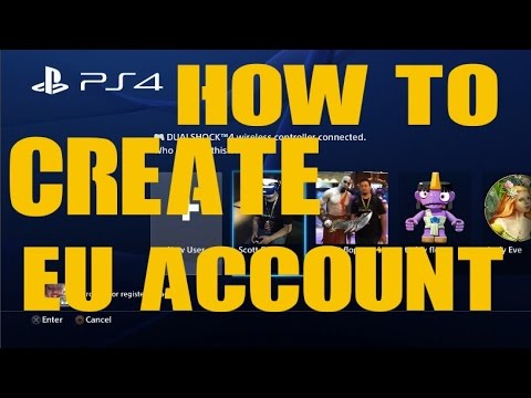 EU PSN ACCOUNT How to Create a PS4 European PlayStation Network ID EU UK PS4 SCEE EU PSN ACCOUNT How to Create a PS4 European PlayStation Network ID EU UK PS4 SCEE