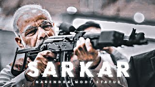 SARKAR - NARENDRA MODI STATUS VIDEO ⚡|| @Raj_editing