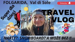 🇮🇹FOLGARIDA MARILEVA i dla dzieci, świetne miejsce na noclegi, START NARTY SNOWBOARD leżakowanie