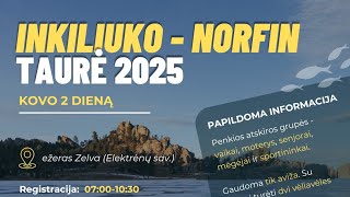 Dėmesio! Informacia apie INKILIUKAS-NORFIN taurę 2025