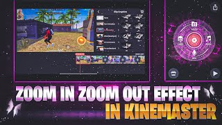 Zoom In Zoom Out Effect In Kinemaster | free fire video editing | 1410 gaming video editing