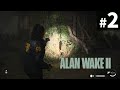 Alan Wake 2 - A Cabana da Bruxa Parte #2