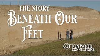 Cottonwood Connections • The Story Beneath Our Feet