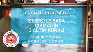 Stres ile Başa Çıkmanın 3 Altın Kuralı