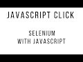 Javascript click in selenium| Javascript with selenium | Selenium Javascriptexecutor