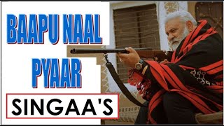 SINGGA : Bapu Naal Pyar (Lyrical Video bass) | The Kidd | Yograj Singh | Latest Punjabi Songs 2020