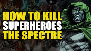How to Kill the Spectre | Comics Explained