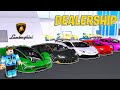 I MADE A LAMBORGHINI DEALERSHIP IN ROBLOX!!! | Car Dealership Tycoon