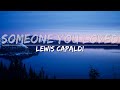 Lewis Capaldi - Someone You Loved (Lyrics) - Audio at 192khz, 4k Video