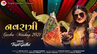 Navaratri Garba Mashup 2021 - Trupti Gadhvi | New Gujarati Song | Navaratri Song | Hd Video |