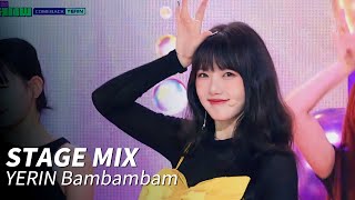 YERIN(예린) 밤밤밤(Bambambam) (교차편집 Stage Mix)