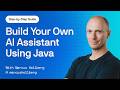 How to Make an AI Chatbot/Agent in Java: A Hands-On Tutorial