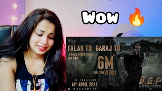 Falak Tu Garaj Tu Lyrical (Hindi) | KGF Chapter 2 | Rocking Star Yash | Prashanth Neel | Reaction