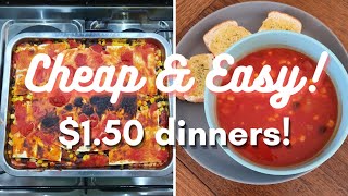 CHEAP \u0026 EASY $1.50 Meal Ideas! Family friendly budget dinners to save money!