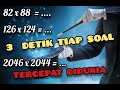 HITUNG DILUAR KEPALA PERKALIAN RATUSAN, RIBUAN TERCEPAT // FASTEST MULTIPLICATION