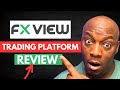 FXView Trading Platform Review 2024 - Best Trading Platform For Beginners And Advanced Traders