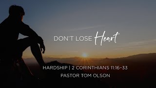 Hardship, Pastor Tom Olson —The Orchard Barrington